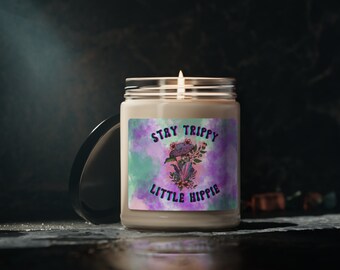 Scented Soy Candle, 9oz, Stay Trippy Little Hippie