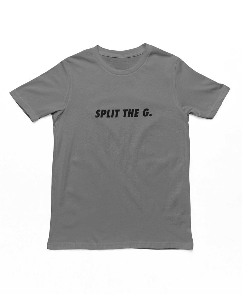 Split The G T-Shirt