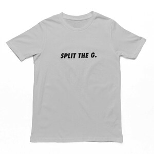 Split The G T-Shirt