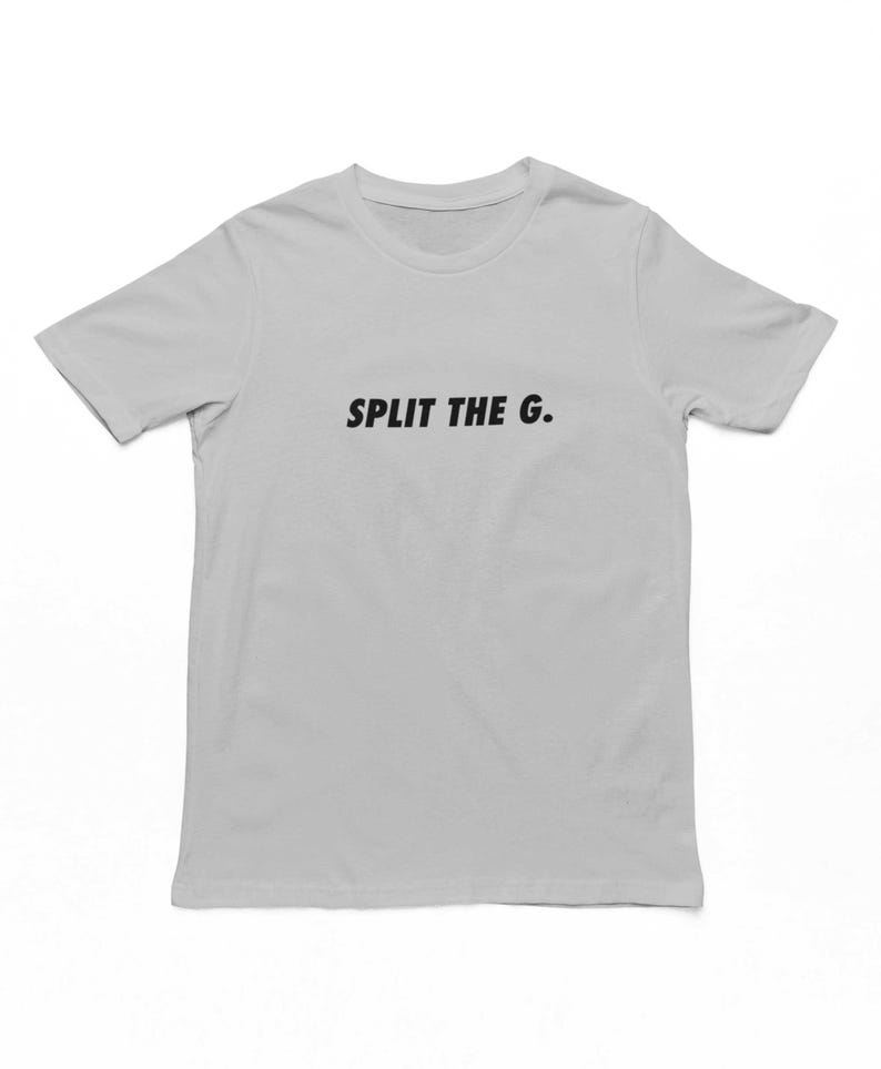 Split The G T-Shirt