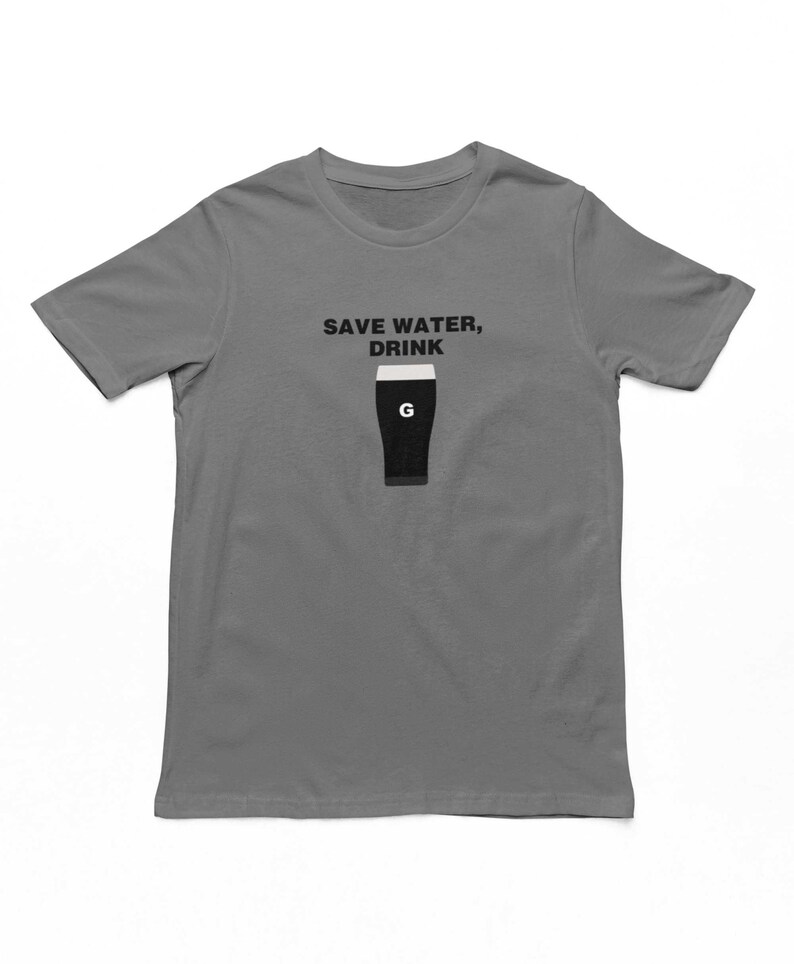 Save Water Drink Guinness T-Shirt
