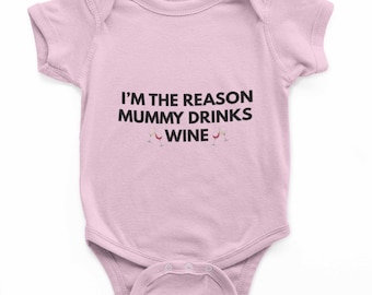 I'm The Reason Mummy Drinks Wine Baby Grow | Funny Novelty Babygrow, Newborn Gifts, New Mum Gift, Baby Suit, Pregnancy Reveal, Baby Shower
