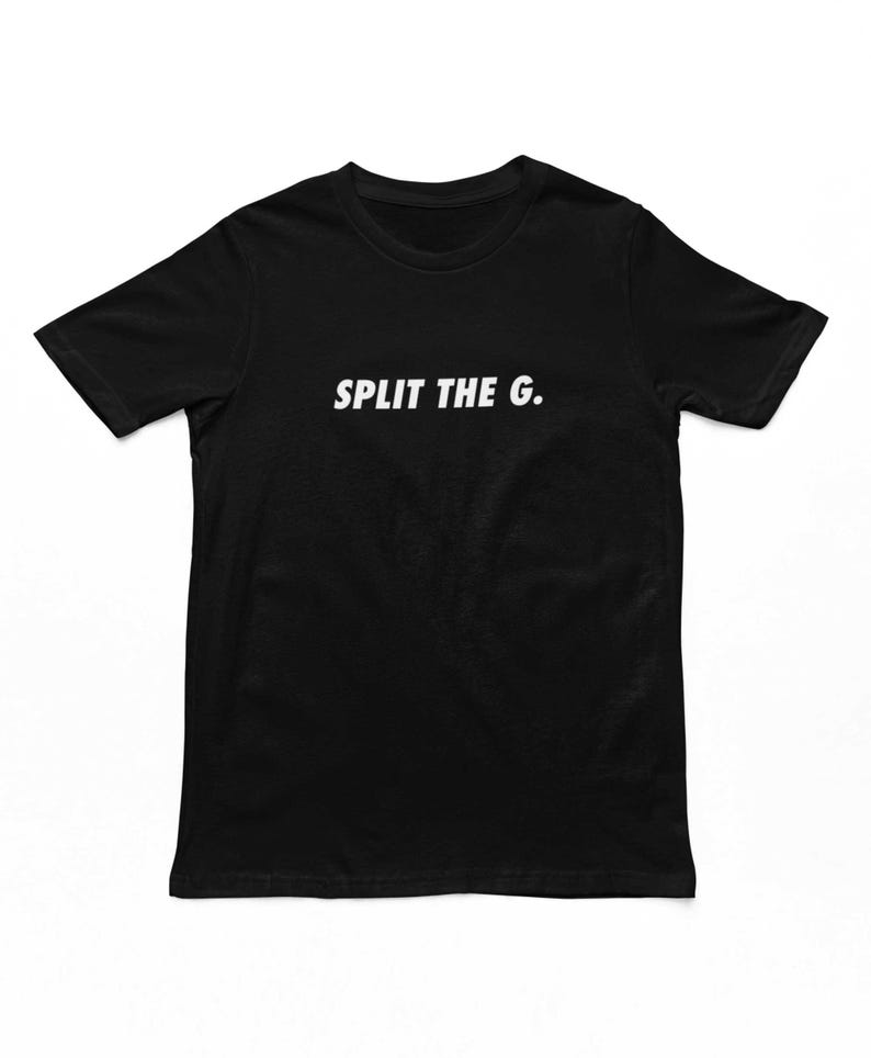 Split The G T-Shirt