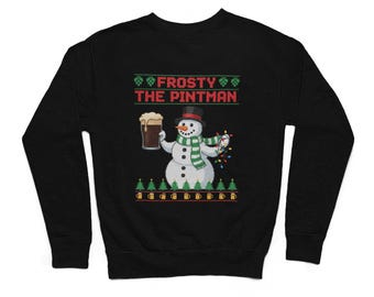 Frosty The Pintman Sweater | Funny Men's Novelty Christmas Sweatshirt, Xmas Jumper For Men, Beer Jumper, Guinness Inspired Jumper