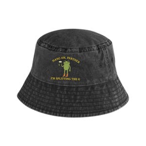 Hang On Partner Bucket Hat