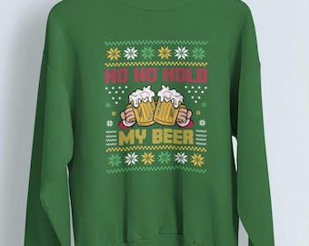 Ho Ho Hold My Beer Christmas Sweater