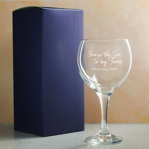 Engraved Gin Balloon Glass with You&#39;re the Gin to My Tonic Design, Personalise with Any Message