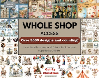 Whole Shop Access Pass:  lifetime access to 9000+ designs, Clipart, Junk Journals & Scrapbooking Supplies