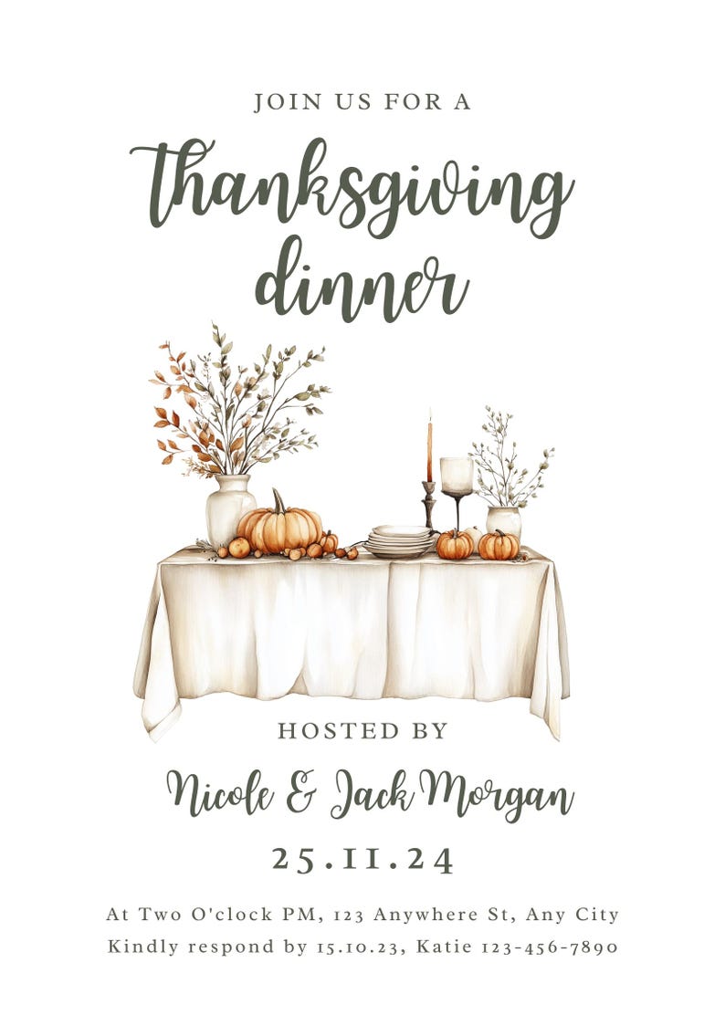 May include: Thanksgiving dinner invitation with a watercolor illustration. The invitation features a table set with pumpkins, plates, and a candle. Text includes "Join us for a Thanksgiving dinner" and the hosts' names.