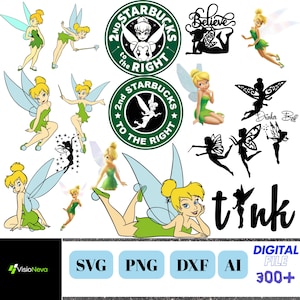 May include: A collection of Tinkerbell-themed digital files, including SVG, PNG, DXF, and AI formats. The image features various illustrations of Tinkerbell, along with text that says "2nd Starbucks to the Right", "Believe", and "tink".
