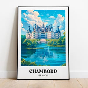 Plakat podróżniczy Château de Chambord, ilustracja Doliny Loary, plakat Château de Chambord, akwarela drukowana we Francji, ramka Chambord