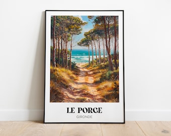 Affiche voyage Le Porge - Illustration Le Porge - Travel poster Le Porge  - Poster voyage sud-ouest - Cadre Le Porge Gironde