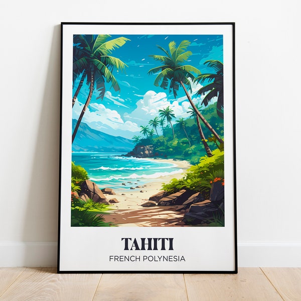 Affiche Voyage - Travel Poster : Tahiti, French Polynesia - Décoration Murale