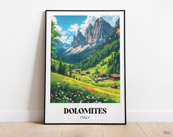 May include: A framed print showcasing a scenic view of the Dolomites in Italy. The image displays a valley with green trees, wildflowers, and small buildings, set against a backdrop of majestic mountains under a blue sky. The text "DOLOMITES ITALY" is at the bottom.