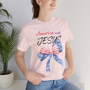 America Needs Jesus Shirt, America Shirt, Jesus Shirt, America Jesus Shirt, Christian Shirt, Religious Shirt