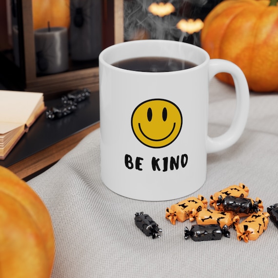 Be Kind Smiley Face Ceramic Mug, Smiley Mug, Positive Mug, Uplifting Mug, Coffee Mug, Gift Mug, Office Gift Mug, Graduate Gift Mug, Mug