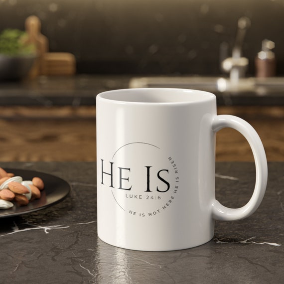 He is Risen Mug, Easter Gift, Religious Gift, Resurrection Day, Minister Gift, Drinkware, Home and Kitchenware, Coffee Mug, Mug Gift, Office