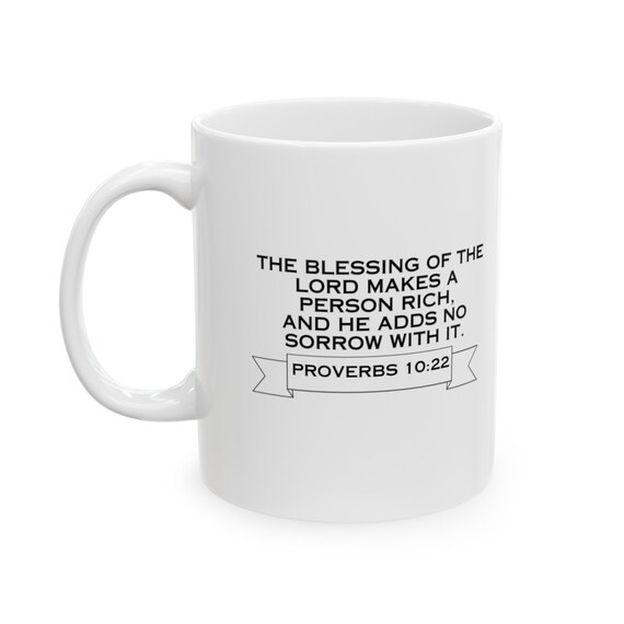 The Blessing of the Lord Mug,Coffee Mug,Inspirational Mug, Bless Mug, Gift Mug,Christian Gift Mug,Encouraging Gift,Pastor Gift,Faith Inspire