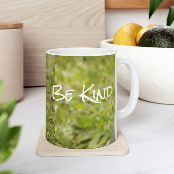 Be Kind Mug, Coffee Mug, Gift Mug, Positive Mug, Happy Mug, Smile Mug, Drinkware, Home and Kitchenware, Novelty Gift, Office Gift, Present