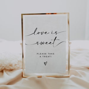 Love is Sweet Please Take A Treat Sign, Minimalist Love is Sweet Sign, Modern Wedding Sign, Printable Dessert Table Sign, LOTTIE