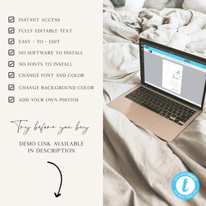 May include: A laptop computer displaying a wedding invitation template on the screen. The invitation is white with black text and a floral design. The laptop is on a white bedspread. The text on the screen reads "Save the Date". The text on the left side of the image lists features of the template, including "Instant Access", "Fully Editable Text", "Easy to Edit", "No Software to Install", "No Fonts to Install", "Change Font and Color", "Change Background Color", and "Add Your Own Photos". The text at the bottom of the image reads "Try before you buy. Demo link available in description."