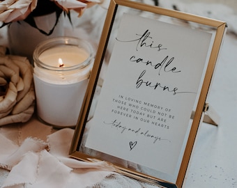 This Candle Burns, In Loving Memory Template, Modern Minimalist Wedding Sign, Wedding Memory Sign, Memorial Sign for Wedding, LOTTIE