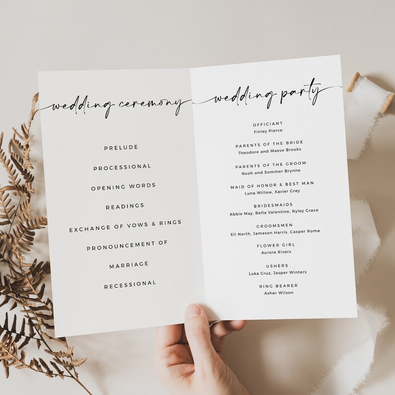 May include: Wedding ceremony and reception order of events with the names of the officiant, parents of the bride and groom, maid of honor, best man, bridesmaids, groomsmen, flower girl, ushers, and ring bearer.
