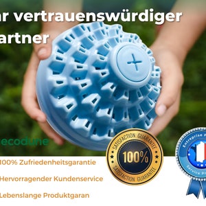 Auf den Aecodune-Waschball gibt es eine lebenslange Garantie. Bei Fragen wenden Sie sich einfach an uns