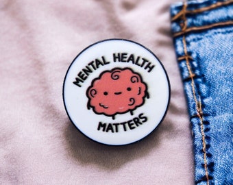 Pin's Broche Email | Mental Health Matters | Santé Mental | Humour | Kawaii | Mignon