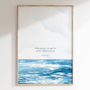 Cuando pases por las aguas, Isaías 43:2 / Arte mural cristiano moderno / Impresión de versículos bíblicos / Póster imprimible de acuarela del océano