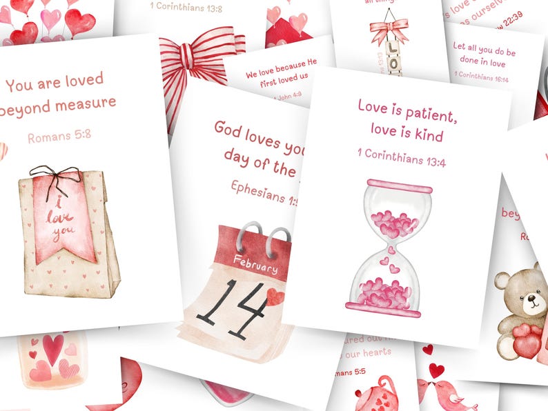 May include: A set of printable Valentine's Day cards with watercolor illustrations and Bible verses about love. The cards feature hearts, a gift bag, a calendar, an hourglass, and a teddy bear.