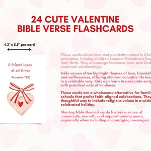 May include: A set of 24 Valentine's Day flashcards featuring Bible verses. Each card is 4.2 inches by 5.5 inches and features a pink heart with a red bow and a Bible verse. The cards are designed to help children connect Valentine's Day with their faith and encourage kindness, love, and God-centered relationships.