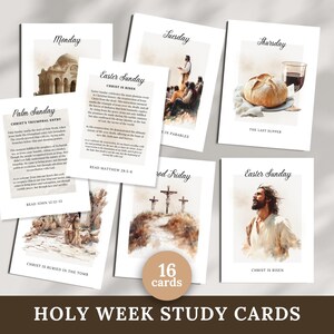 May include: Set of 16 Holy Week study cards with images and text. The cards are printed on white cardstock with a watercolor background. The cards include images of Jesus entering Jerusalem, the Last Supper, the crucifixion, and the resurrection. The text on the cards includes scripture references and descriptions of the events.