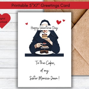 Printable Download Call The Midwife | Sister Monica Joan Funny Valentines Card | Midwife Greetings Card | Nun Nonnatus House | Cake