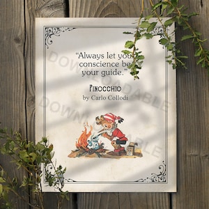 May include: A vintage illustration of Pinocchio, a wooden puppet, holding a teapot over a fire. The quote "Always let your conscience be your guide." is written above the illustration, attributed to Pinocchio by Carlo Collodi.
