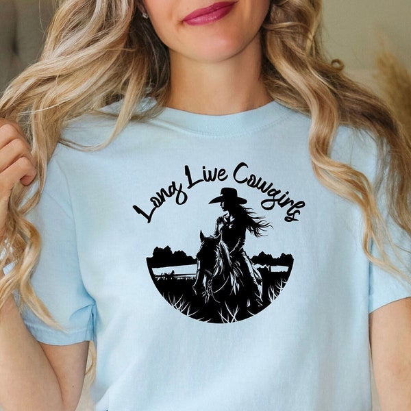 Cowgirls T-shirt, Long Live Cowgirls Comfort Colors Tee, 100% Pre-Shrunk Cotton Tee, Double-Stitched T-Shirts for Long Lasting Durability