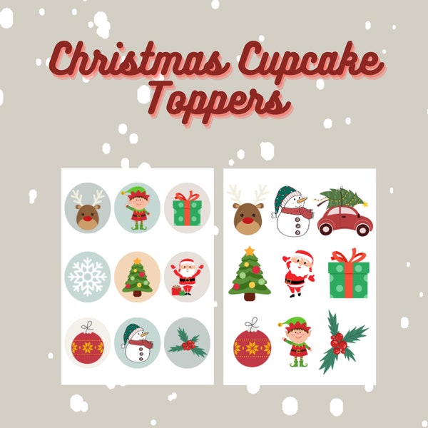 Christmas Cupcake Toppers - Printable