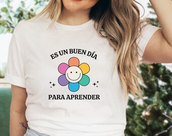 Camisa de profesora de español, "Es un Buen Día", camiseta bilingüe de Maestra