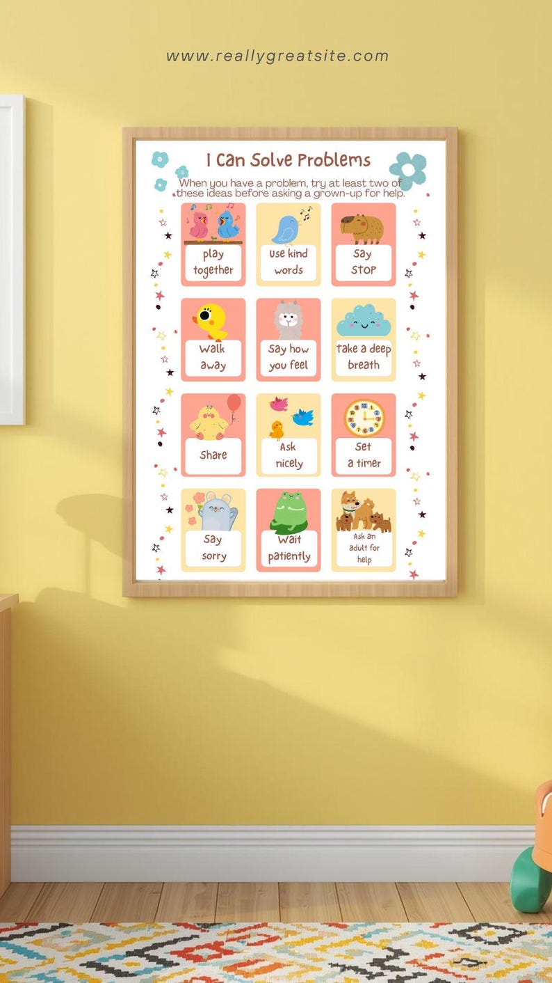 May include: A framed poster with the text "I Can Solve Problems" and illustrations of problem-solving strategies. The poster includes phrases like "play together," "use kind words," and "take a deep breath." The website address "www.reallygreatsite.com" is at the top.