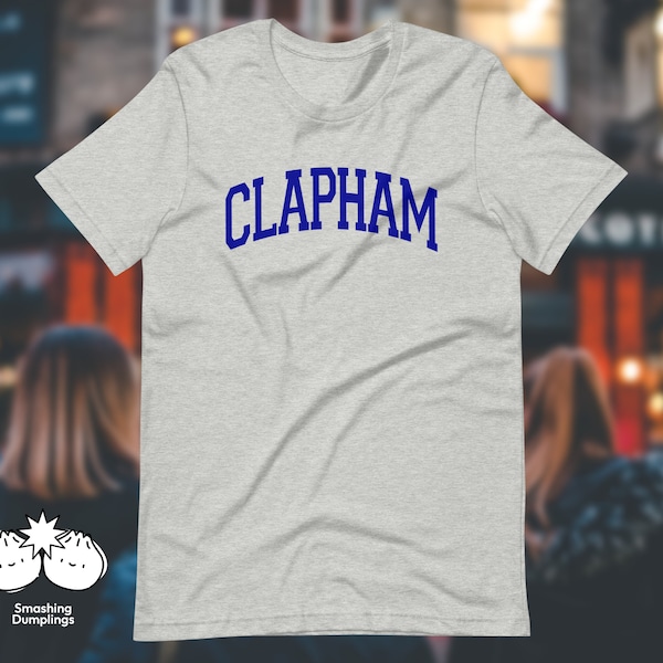 The "Clapham" Varsity T-Shirt | South London Local, American College Tee, Sports Shirt, Unisex, Gifts for Him, for Her, for Them