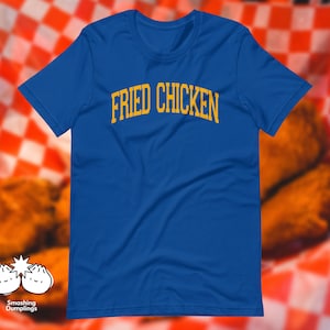 The &quot;Fried Chicken&quot; Varsity T-Shirt | Foodie, American College Tee, Sports Shirt, Unisex, Gifts for Him, for Her, for Them