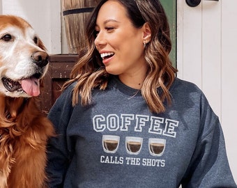 Coffee Calls the Shots | Espresso Sweatshirt | Espresso Shots Sweatshirt | Unisex Heavy Blend™ Sweatshirt