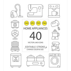 May include: Line art illustration of 40 home appliances, including a vacuum cleaner, sewing machine, coffee maker, rice cooker, fan, toaster, and washing machine. The image includes the text "HOME APPLIANCES 40 VECTOR LINE ICONS EDITABLE STROKE CHANGE COLOR & SIZE."
