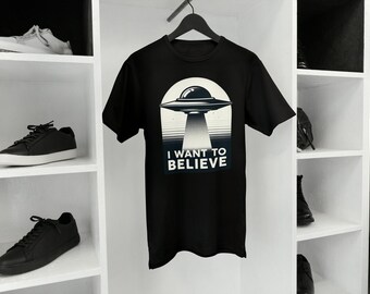 I Want To Believe T-Shirt | UFO & Alien Enthusiast Tee | Unisex Shirt | Sci-Fi | Extraterrestrial Believer