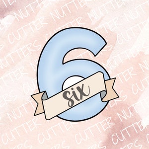 Number 6 Cookie Cutter with banner