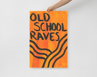 Old School Rave Vibes - Maximalist Poster | Lustige Wandkunst | Zeitgenössisches ästhetisches Dekor