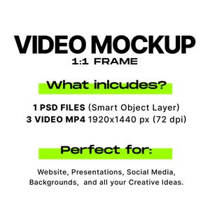 Peut inclure: Graphique blanc avec le texte "VIDEO MOCKUP" en lettres noires en gras. En dessous, il est &eacute;crit "1:1 FRAME". L'image comprend des d&eacute;tails sur la maquette, tels que les fichiers PSD et les dimensions vid&eacute;o. Le texte "What inlcudes?" et "Perfect for:" sont mis en &eacute;vidence en vert.