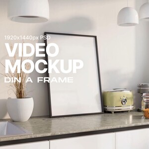 Animated Video Frame Mockup: DIN A ISO, Kitchen Mockup, Animated Mockup, Vertical Frame Mockup, Change Frame Color, Customizable, PSD mp4