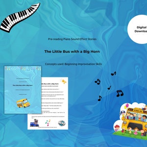 The Little Bus with a Big Horn Piano Pre-Reading Improvisation Sound Effect Story