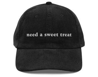 Need a Sweet Treat - Embroidered Corduroy Cap